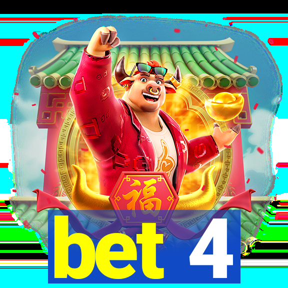 bet 4